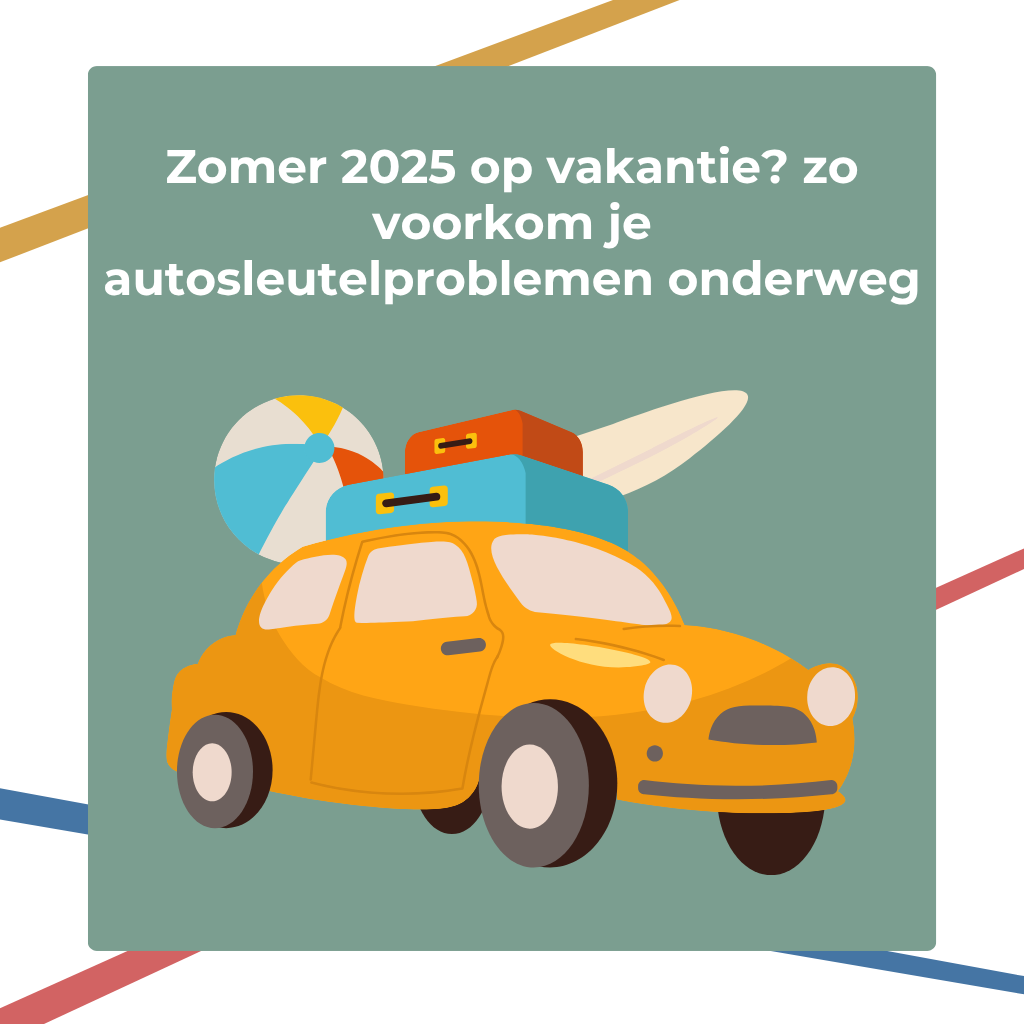 Sommaren 2025 på semester? Så här undviker du problem med bilnyckeln när du är på väg